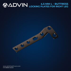 4.5mm L-Buttress Locking Plates for Right Leg